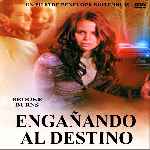 carátula frontal de divx de Enganando Al Destino