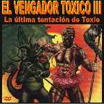 carátula frontal de divx de El Vengador Toxico 3