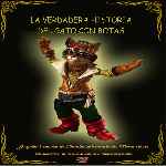 carátula frontal de divx de La Verdadera Historia Del Gato Con Botas