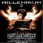 carátula frontal de divx de Millennium 2 - La Chica Que Sonaba Con Una Cerilla Y Un Bidon De Gasolina
