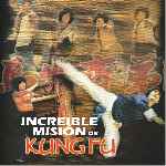 carátula frontal de divx de Increible Mision De Kung Fu