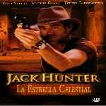 carátula frontal de divx de Jack Hunter Y La Estrella Celestial