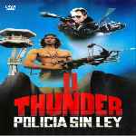 carátula frontal de divx de Thunder Ii - Policia Sin Ley