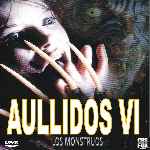 carátula frontal de divx de Aullidos Vi - Los Monstruos 