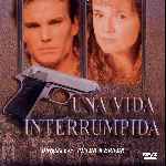 carátula frontal de divx de Una Vida Interrumpida