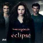 carátula frontal de divx de La Saga Crepusculo - Eclipse 