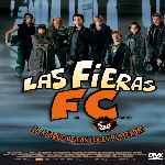 carátula frontal de divx de Las Fieras F.c. - El Ataque De Las Luces Plateadas