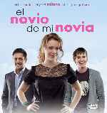 carátula frontal de divx de El Novio De Mi Novia
