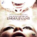 carátula frontal de divx de La Posesion De Emma Evans