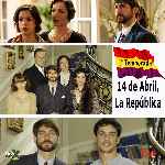 carátula frontal de divx de 14 De Abril - La Republica - Temporada 01