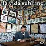 carátula frontal de divx de La Vida Sublime
