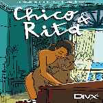 carátula frontal de divx de Chico & Rita