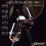 carátula frontal de divx de Las Catedrales Del Vino