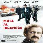 carátula frontal de divx de Mata Al Irlandes
