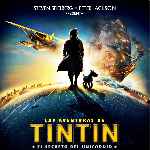 cartula frontal de divx de Las Aventuras De Tintin - El Secreto Del Unicornio - 2011