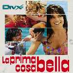 carátula frontal de divx de La Prima Cosa Bella