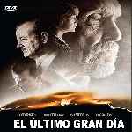 carátula frontal de divx de El Ultimo Gran Dia