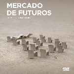 carátula frontal de divx de Mercado De Futuros