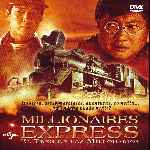 carátula frontal de divx de Millionaires Express - El Tren De Los Millonarios
