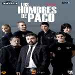 carátula frontal de divx de Los Hombres De Paco - Temporada 06