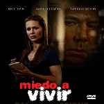 carátula frontal de divx de Miedo A Vivir