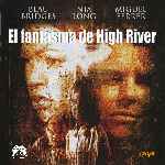 carátula frontal de divx de El Fantasma De High River