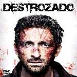carátula frontal de divx de Destrozado