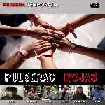carátula frontal de divx de Pulseras Rojas - Temporada 01