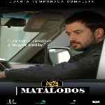 carátula frontal de divx de Matalobos - Temporada 04