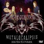 carátula frontal de divx de Metalocalipsis - Temporada 02