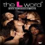 carátula frontal de divx de The L Word - Temporada 06
