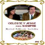 carátula frontal de divx de Celeste Y Jesse Para Siempre