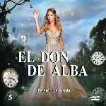 carátula frontal de divx de El Don De Alba - Temporada 01