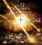 carátula frontal de divx de The 12 Disasters Of Christmas
