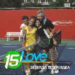 carátula frontal de divx de 15 Love - Temporada 02