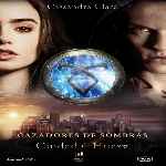 carátula frontal de divx de Cazadores De Sombras - Ciudad De Hueso - V2