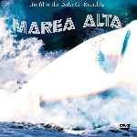 carátula frontal de divx de Marea Alta - 2004