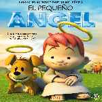 carátula frontal de divx de El Pequeno Angel - 2011