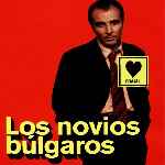carátula frontal de divx de Los Novios Bulgaros