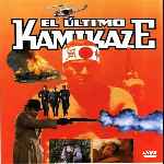 carátula frontal de divx de El Ultimo Kamikaze