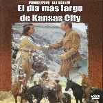 carátula frontal de divx de El Dia Mas Largo De Kansas City