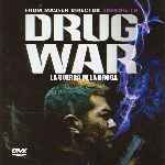 carátula frontal de divx de Drug War - La Guerra De La Droga