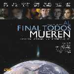 carátula frontal de divx de Al Final Todos Mueren