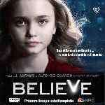 carátula frontal de divx de Believe - Temporada 01