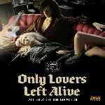 carátula frontal de divx de Only Lovers Left Alive