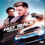 carátula frontal de divx de Fast Track - Maxima Velocidad