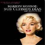 carátula frontal de divx de Sus Ultimos Dias - Coleccion Marilyn Monroe
