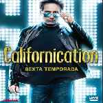carátula frontal de divx de Californication - Temporada 06