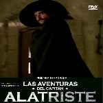 carátula frontal de divx de Las Aventuras Del Capitan Alatriste - Temporada 01