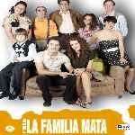 carátula frontal de divx de La Familia Mata - Temporada 01